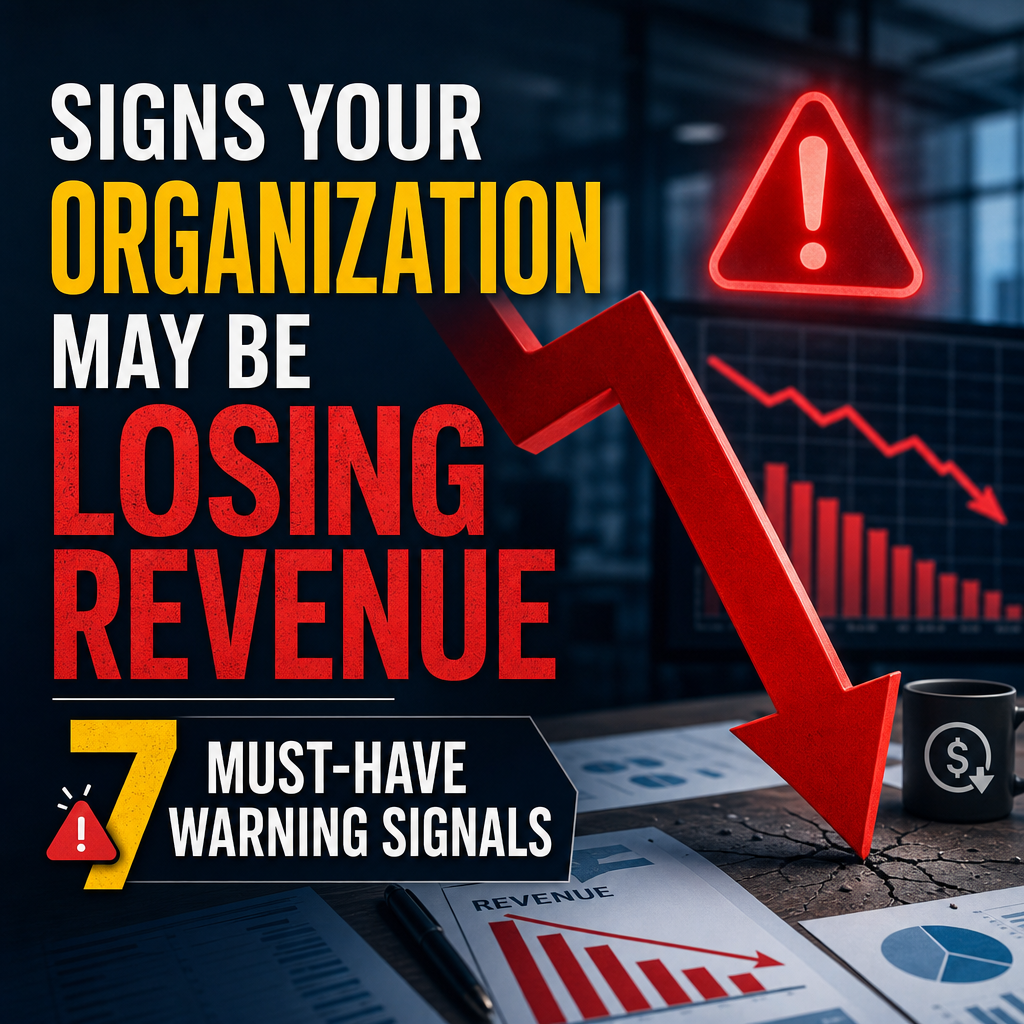 Illustration of Signs Your Organization May Be Losing Revenue: 7 Must-Have Warning Signals